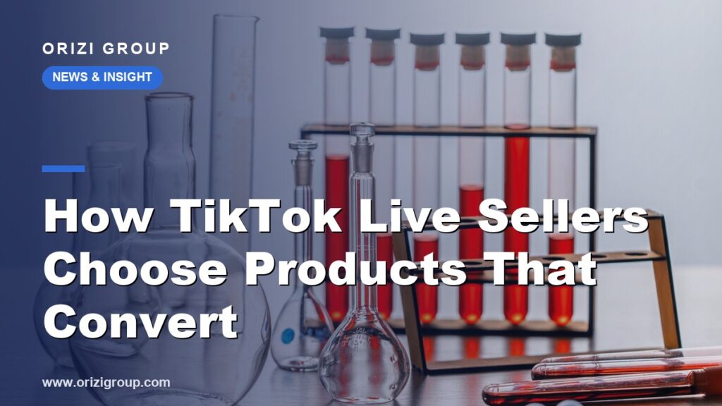 How TikTok Live Sellers Choose Products That Convert