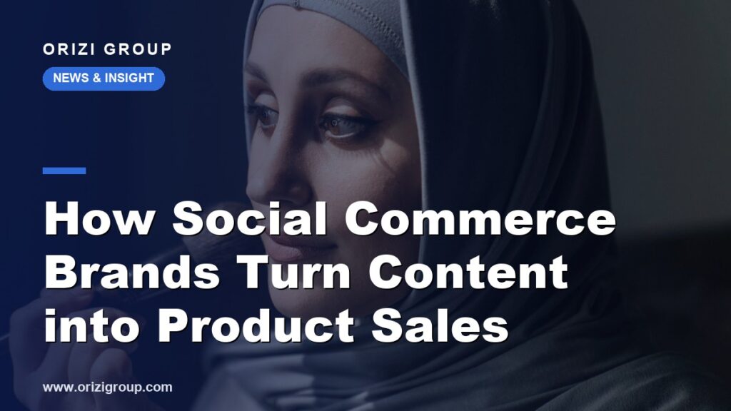 How Social Commerce Brands Turn Content into Product Sales