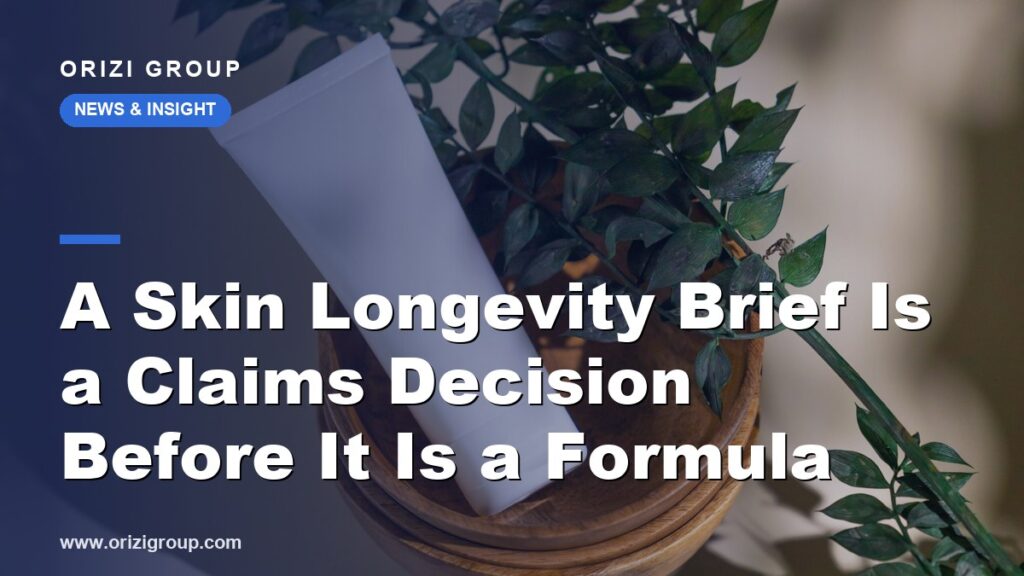 A Skin Longevity Brief Is a Claims Decision Before It Is a Formula