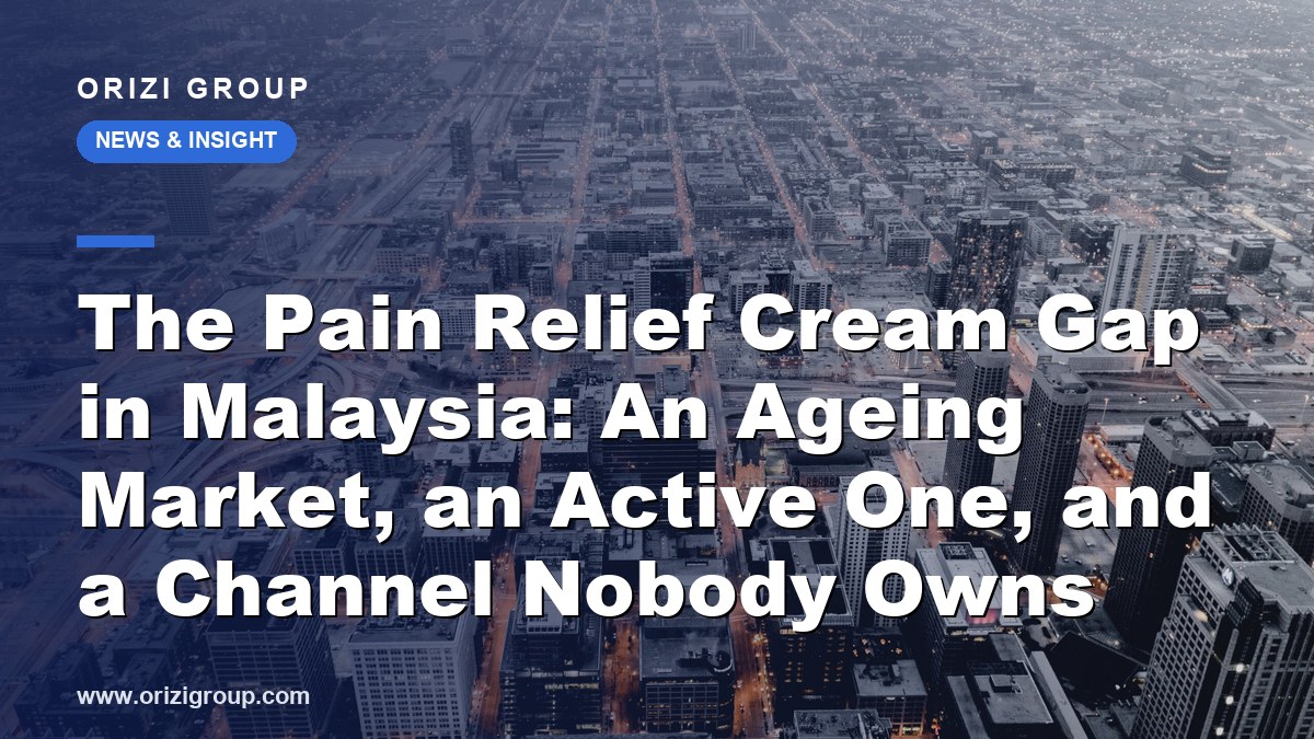 The Pain Relief Cream Gap in Malaysia: An Ageing Market, an Active One, and a Channel Nobody Owns