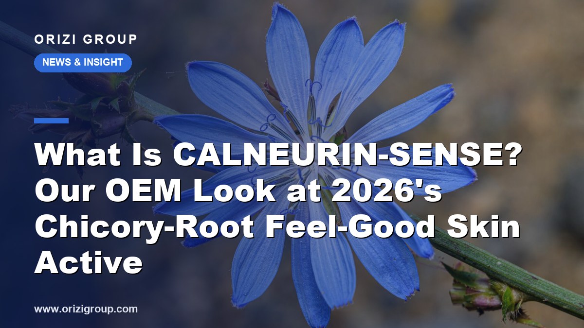 What Is CALNEURIN-SENSE? Our OEM Look at 2026's Chicory-Root Feel-Good Skin Active