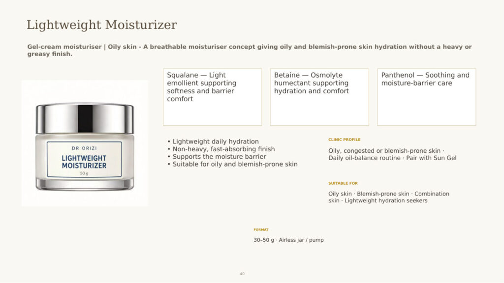 Lightweight Moisturizer (Oily Skin) - dermatology and aesthetic OEM formula sheet, ORIZI Group Malaysia