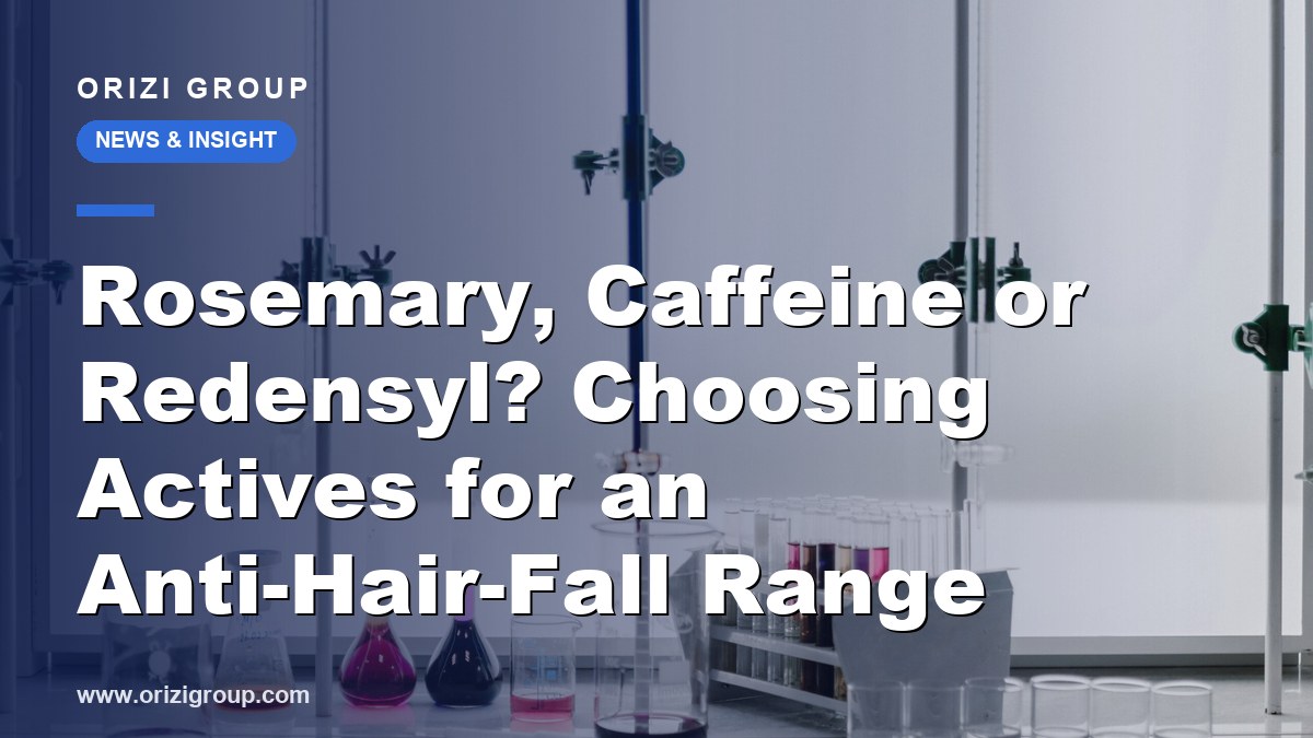 Rosemary, Caffeine or Redensyl? Choosing Actives for an Anti-Hair-Fall Range