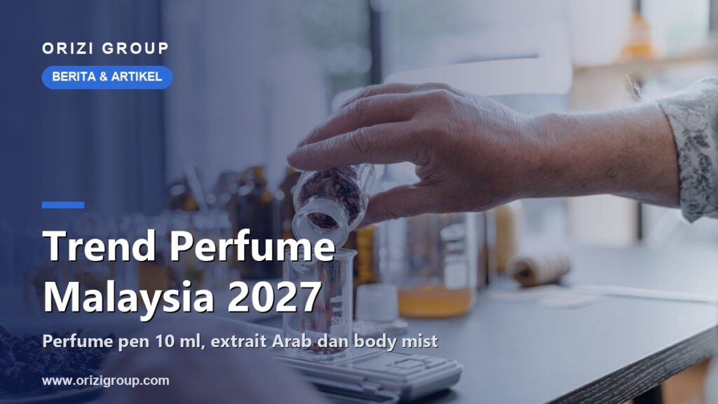 Trend Perfume Malaysia 2027: Perfume Pen 10 ml, Extrait Arab dan Body Mist